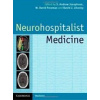 Neurohospitalist Medicine - S. A. Josephson, W. D. Freeman, D. J. Likosky