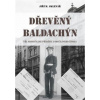 Dřevěný baldachýn - Jiří M. Sklenář