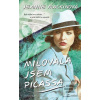 Milovala jsem Picassa (Jeanne Mackin)