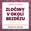 Oldřich z Chlumu – Zločiny v okolí Bezdězu
