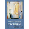 Zrcadlení - Marta Davouze