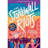 Stonewall Riots: Coming Out in the Streets