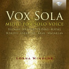 VOX SOLA: Music for Solo Voice; Lorna Windsor (CD) (BRILLIANT CLASSICS)