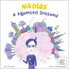 Nikolas a tajemství Snoz… (Marta Dancingerová)