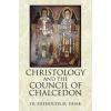 Christology and the Council of Chalcedon