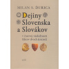 Dejiny Slovenska a Slovákov (6.vydanie)