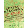 Rozpad Rakouska Uherska a jeho důsledky pro středoevropské literatury a kultury - Hrabal Jiří a kolektiv