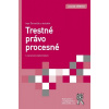 Trestné právo procesné (3. prepracované a doplnené vydanie) - Ivan Šimovček