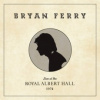 Ferry Bryan - Live At the Royal Albert Hall 1974 / Vinyl [LP]