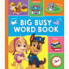 PAW Patrol Big, Busy Word Book