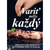 Variť môže každý - autor neuvedený