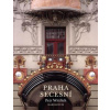 Praha secesní - Wittlich Petr