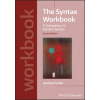 Syntax Workbook - A Companion to Carnie's Syntax