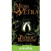 E-kniha Meno vetra - Patrick Rothfuss