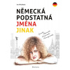 Německá podstatná jména jinak - Iva Michňová