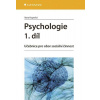 Psychologie 1.díl Učebnice pro obor sociální činnost