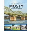 Mosty na území Slovenska - Peter Paulík
