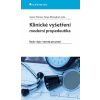 Klinické vyšetření - moderní propedeutika - James Thomas, Tanya Monaghan