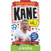 E-kniha Kane. Fotbalové superhvězdy - Alice Hanáková, Dietlind Wagner, Jaroslav Černý, Jiří Kosek, Linda Chopin a Tom Hutchinson