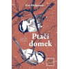 Ptačí domek (Eva Meijerová)
