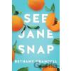 See Jane Snap - Bethany Crandell