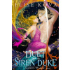 A Duet with the Siren Duke