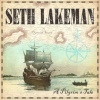Lakeman Seth - Pilgrim's Tale / Vinyl [LP]