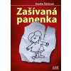 Zašívaná panenka - 2.vydání - Šárková Danka