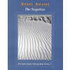 New Photo Series 2: Negative: - Ansel Adams, Little, Brown & Company