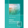 Dějiny psychologie do ko… (Milan Nakonečný)