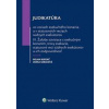 Judikatúra vo veciach exekučného konania a v statusových veciach súdnych exekútorov III. - Milan Budjač, Janka Gibaľová
