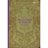 Alchymie a tarot - Markvartová Eva