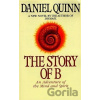 The Story of B - Daniel Quinn