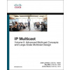 IP Multicast, Volume II