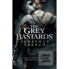 The Grey Bastards (Jonathan French)