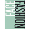 Face Fashion - Nancy Riegelman