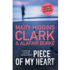 Piece of My Heart - Alafair Burke, Mary Higgins Clark