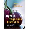 Rychlá veganská kuchařka - Robertson Robin
