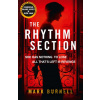 The Rhythm Section - Mark Burnell