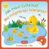 Jak mluví zvířátka?/Ako rozprávajú zvieratká? - autor neuvedený