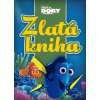 Hľadá sa Dory - Zlatá kniha (Disney Pixar)