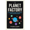 The Planet Factory