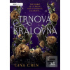 Trnová královna (Gina Chenová)