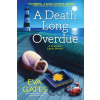 A Death Long Overdue - Eva Gates