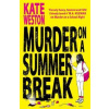 Murder on a Summer Break - Kate Weston, Electric Monkey