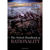The Oxford Handbook of Rationality
