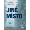 Jiné místo - Kateřina Karolová