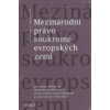 Mezinárodní právo soukromé evropských zemí - Bělohlávek Alexander J