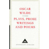 Plays, Prose Writings And Poems (Wilde Oscar)