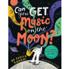 Can You Get Music on the Moon?
